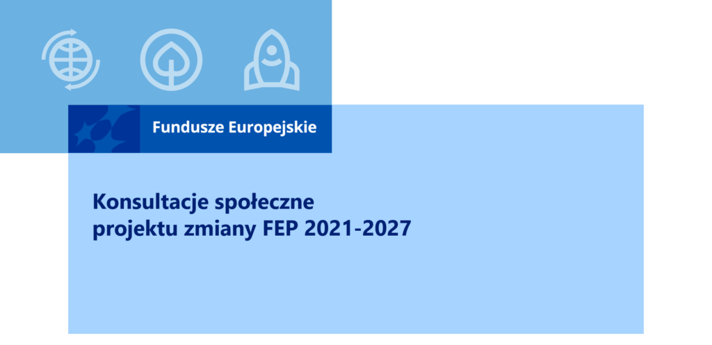 Raport z konsultacji projektu FEP 2021-2027